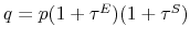  q=p(1+\tau^{E})(1+\tau^{S})