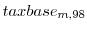  taxbase_{m,98}
