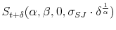  S_{t+\delta }(\alpha,\beta,0,\sigma_{SJ}\cdot\delta^{\frac{1}{\alpha}})