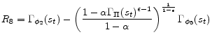 \displaystyle R_{8} = \Gamma_{\phi_{2}}(s_{t}) - \left(\frac{1-\alpha\Gamma_{\Pi}(s_{t})^{\epsilon-1}}{1-\alpha}\right)^{\frac{1}{1-\epsilon}} \Gamma_{\phi_{5}}(s_{t})