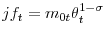  jf_{t}=m_{0t}\theta _{t}^{1-\sigma }