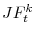  JF_{t}^{k}
