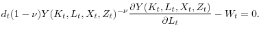 \displaystyle d_t (1-\nu) Y(K_t,L_t,X_t,Z_t)^{-\nu} \frac{\partial{Y(K_t,L_t,X_t,Z_t)}}{\partial{L_t}} - W_t = 0. 