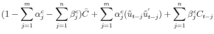 \displaystyle (1-\sum_{j=1}^{m}\alpha_{j}^{c}-\sum_{j=1}^{n}\beta_{j}^{c})\bar{C}+\sum_{j=1}^{m}\alpha_{j}^{c}(\tilde{u}_{t-j}\tilde{u}^{'}_{t-j})+\sum_{j=1}^{n}\beta_{j}^{c}C_{t-j}