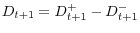  D_{t+1}=D_{t+1}^{+}-D_{t+1}^{-}