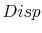 Disp
