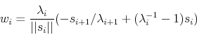 \begin{displaymath} w_i = \frac{\lambda_{i}}{\vert\vert s_{i}\vert\vert}(-s_{i+1}/\lambda_{i+1} + (\lambda_{i}^{-1}-1)s_{i}) \end{displaymath}
