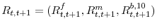  R_{t,t+1} = (R_{t,t+1}^f, R_{t,t+1}^m, R_{t,t+1}^{b,10})