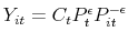  Y_{it}=C_{t}P_{t}^{\epsilon }P_{it}^{-\epsilon }