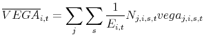 \displaystyle \overline{VEGA}_{i,t}=\sum_j \sum_{s} \frac{1}{E_{i,t}} N_{j,i,s,t} vega_{j,i,s,t} 