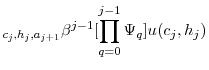 \displaystyle _{c_{j},h_{j},a_{j+1}}\beta^{j-1}[\prod_{q=0}^{j-1}\Psi_{q}]u(c_{j},h_{j})