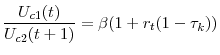 \displaystyle \frac{U_{c1}(t)}{U_{c2}(t+1)}=\beta (1+r_{t}(1-\tau_{k}))
