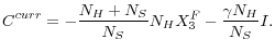 \displaystyle C^{curr}=-\frac{N_H+N_S}{N_S}N_HX^F_3-\frac{\gamma N_H}{N_S}I.