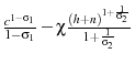  \frac{c^{1-\sigma_{1}}}{1-\sigma_{1}}-\chi\frac{(h+n)^{1+\frac{1}{\sigma_{2}}}}{1+\frac{1}{\sigma_{2}}}