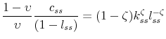 \displaystyle \frac{1-\upsilon }{\upsilon }\frac{c_{ss}}{(1-l_{ss})}=(1-\zeta )k_{ss}^{\zeta }l_{ss}^{-\zeta }