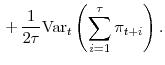 \displaystyle \, + \, \frac{1}{2 \tau}\mathrm{Var}_t\left(\sum_{i=1}^{\tau} \pi_{t+i}\right).