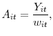 \displaystyle A_{it} = \frac{Y_{it}}{w_{it}},