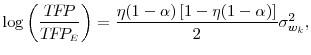 \displaystyle \log \left( \frac{T\!F\!P}{T\!F\!P_{\scriptscriptstyle E}} \right) = \frac{\eta (1-\alpha) \left[ 1 - \eta (1-\alpha) \right]}{2} \sigma_{w_{k}}^{2},
