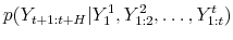  p(Y_{t+1:t+H}\vert Y_1^{1}, Y_{1:2}^2, \ldots, Y_{1:t}^{t})