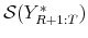 \mathcal{S}(Y^{*}_{R+1:T})