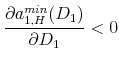 \displaystyle \frac{\partial a_{1,H}^{min}(D_1)}{\partial D_1} < 0