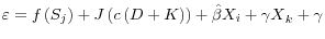 \displaystyle \varepsilon =f\left(S_j\right)+J\left(c\left(D+K\right)\right)+{\hat{\beta }X_i+\gamma X}_k+\gamma