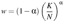 \displaystyle w=(1-\alpha)\left(\frac{K}{N}\right)^{\alpha}