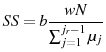 \displaystyle SS=b\frac{wN}{\sum_{j=1}^{j_{r}-1}\mu_{j}}