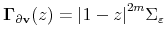  % \mathbf{\Gamma }_{\partial \mathbf{v}}(z)={\vert 1-z\vert}^{2m}\Sigma _{\mathbf{% \varepsilon }}