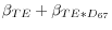 \beta_{TE} + \beta_{ TE * D_{67}}