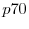  p70