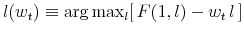  l(w_{t})\equiv \arg \max_{l}[\,F(1,l)-w_{t} \,l\,]
