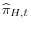 \displaystyle \widehat{\pi}_{H,t}
