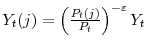  Y_{t}(j)=\left( \frac{P_{t}(j)}{P_{t}}\right) ^{-\varepsilon }Y_{t}
