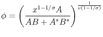 \displaystyle \phi = \left( \frac{x^{1-1/\sigma}A}{AB+A^*B^*} \right)^\frac{1}{\nu(1-1/\sigma)}