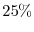  25\%
