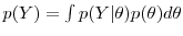 p(Y)=\int p(Y\vert\theta) p(\theta) d\theta