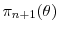 \pi_{n+1}(\theta)