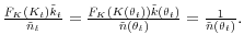  \frac{F_{K}(K_{t})\tilde{k}_{t}}{\tilde{n}_{t}}=\frac{F_{K}(K(\theta_{t}))\tilde{k}(\theta_{t})}{\tilde{n}(\theta_{t})}=\frac{1}{\tilde{n}(\theta_{t})}.