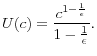 \displaystyle U(c)=\frac{c^{1-\frac{1}{\epsilon}}}{1-\frac{1}{\epsilon}}. 