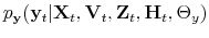  p_\mathbf{y}(\mathbf{y}_t\vert\mathbf{X}_t,\mathbf{V}_t,\mathbf{Z}_t,\mathbf{H}_t,\Theta_y)