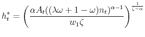 \displaystyle h^*_{t} = \left(\frac{\alpha A_t ((\lambda\omega + 1-\omega) n_{t} )^{\alpha-1}}{w_1 \zeta}\right)^{\frac{1}{\zeta-\alpha}}