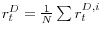  r^D_t=\frac{1}{N}\sum{r^{D,i}_t}