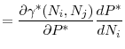 \displaystyle =\frac{% \partial \gamma ^{\ast }(N_{i},N_{j})}{\partial P^{\ast }}\frac{dP^{\ast }}{% dN_{i}}