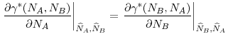 \displaystyle \left. \frac{\partial \gamma ^{\ast }(N_{A},N_{B})}{\partial N_{A}}% \right\vert _{\widehat{N}_{A},\widehat{N}_{B}}=\left. \frac{\partial \gamma ^{\ast }(N_{B},N_{A})}{\partial N_{B}}\right\vert _{\widehat{N}_{B},\widehat{% N}_{A}}