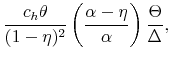 \displaystyle \frac{c_h \theta}{(1-\eta)^2} \left(\frac{\alpha - \eta}{\alpha} \right) \frac{\Theta}{\Delta},