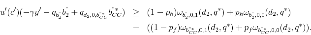 \begin{eqnarray*} u^{\prime}(c^{\prime})(-\gamma y^{\prime}-q_{b_{2}^{