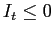 $ I_{t}\leq 0$