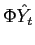 $ \Phi\hat{Y}_{t}$