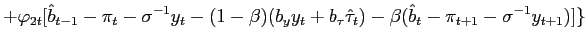 $\displaystyle +\varphi_{2t}[\hat{b}_{t-1}-\pi_{t}-\sigma^{-1}y_{t}-(1-\beta)(b_... ...{t}+b_{\tau}\hat{\tau}_{t})-\beta(\hat{b}_{t}-\pi_{t+1}-\sigma^{-1} y_{t+1})]\}$